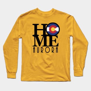 HOME Aurora Colorado Long Sleeve T-Shirt